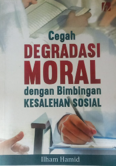 Cegah degradasi moral dengan bimbingan kesalehan sosial