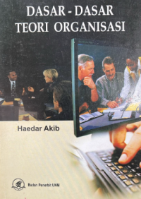 Dasar-dasar teori organisasi
