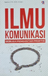 Image of Ilmu Komunikasi Sebuah Pengantar Praktis