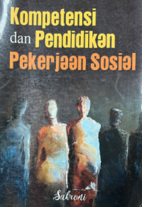 Image of Kompetensi dan pendidikan pekerja sosial