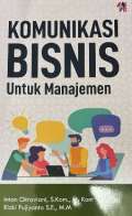 Komunikasi Bisnis untuk manajemen
