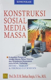 Image of Konstruksi Sosial Media Massa