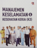 Manajemen keselamatan kesehatan Kerja (K3)