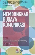 Membongkar Budaya Komunikasi