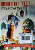 Metodologi Tafsir : kajian komprehensif metode para ahli tafsir