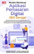 Mudah Membuat Aplikasi Pemasaran Digital 360 Derajat