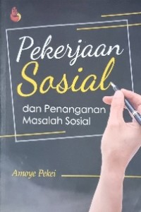 Pekerjaan Sosial dan Penanganan Masalah Sosial
