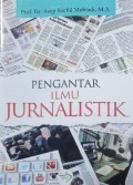 Pengantar Ilmu Jurnalistik