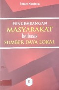 Pengembangan Masyarakat berbasis Sumber Daya Lokal