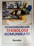 Perkembangan teknologi komunikasi