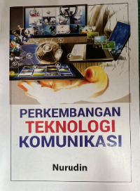 Perkembangan teknologi komunikasi