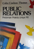 Public Relations : pedoman Praktis untuk PR