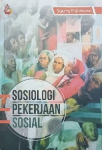 Sosiologi Pekerjaan Sosial