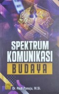 Spektrum Komunikasi Budaya