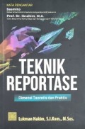 Teknik Reportase : Dimensi Teoritis dan Praktis