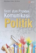 Teori dan Praktek Komunilkasi Politik