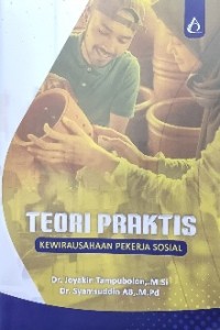 Teori Praktis Kewirausahaan Pekerja Sosial