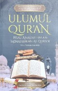 Ulumul Qur'an : Pisau Analisis dalam Menafsirkan Al-Qur'an