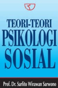 Teori-Teori Psikologi Sosial Image of Teori-Teori Psikologi Sosial